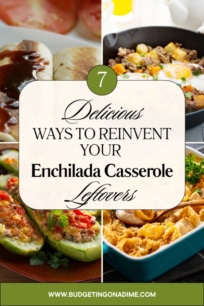 7 Delicious ways to reinvent your Enchilada Casserole Leftovers