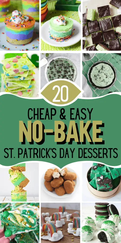 Collage graphic featuring 20 cheap and easy no-bake St. Patrick’s Day desserts, including mint chocolate bars, pudding cups, shamrock bark, Oreo truffles, rainbow treats, and green layered desserts with festive sprinkles.