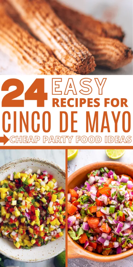 A collage of easy Cinco de Mayo party food recipes for a crowd featuring baked keto churros, fresh mango salsa, and homemade pico de gallo with a bold text overlay reading 24 Easy Recipes for Cinco de Mayo — Cheap Party Food Ideas.