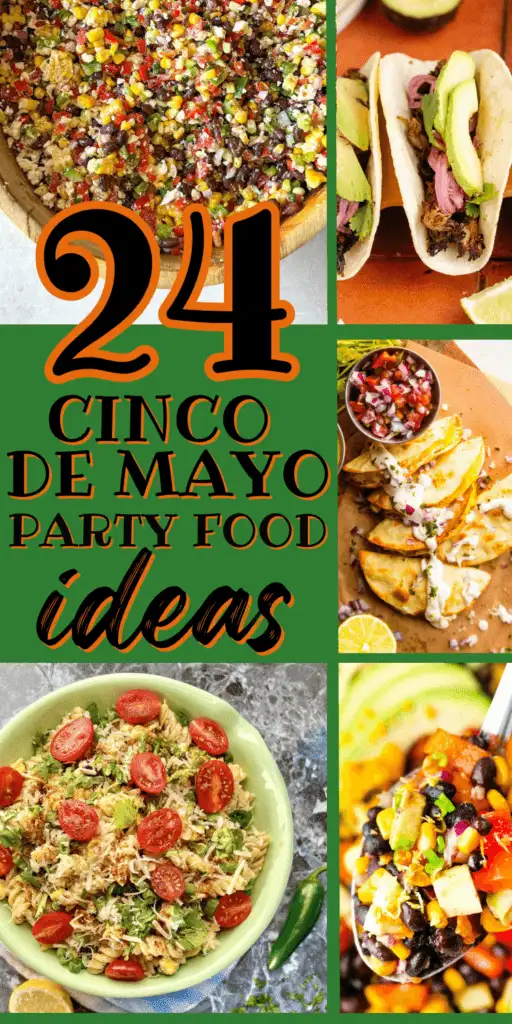 A collage of easy Cinco de Mayo party food recipes for a crowd including black bean and corn salad, barbacoa tacos, crispy potato tacos with pico de gallo, street corn pasta salad, and mango black bean salsa with a bold text overlay reading 24 Cinco de Mayo Party Food Ideas.