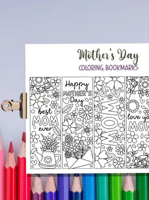 A free printable Mother's Day coloring bookmarks sheet with five floral designs including Best Mom Ever and Happy Mother's Day, displayed with colored pencils — a budget-friendly handmade gift idea for DIY Mother's Day gift baskets.