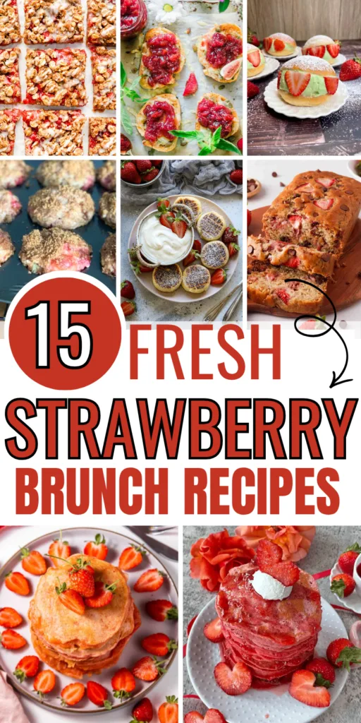 Alt text:
Pinterest collage of 15 fresh strawberry brunch recipes including strawberry oatmeal bars, crostini with strawberry fig preserves, matcha strawberry cream buns, strawberry rhubarb muffins, Russian syrniki, strawberry chocolate chip bread, strawberry pancakes, and strawberry ombre pancakes with text overlay reading 15 Fresh Strawberry Brunch Recipes.