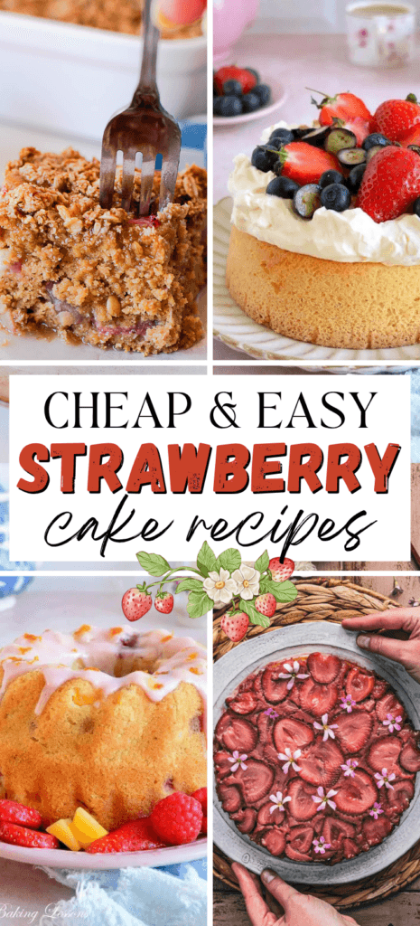 Pinterest pin collage of cheap and easy strawberry cake recipes featuring strawberry coffee cake with oat crumble, air fryer genoise with fresh berries, mango strawberry bundt cake with pink glaze, and strawberry upside down cake with edible flowers — affordable homemade strawberry cake recipes from scratch