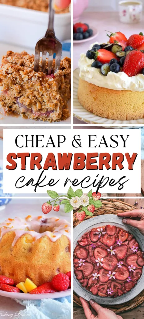 Pinterest pin collage of cheap and easy strawberry cake recipes featuring strawberry coffee cake with oat crumble, air fryer genoise with fresh berries, mango strawberry bundt cake with pink glaze, and strawberry upside down cake with edible flowers — affordable homemade strawberry cake recipes from scratch